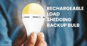 NEW PRODUCT: Rechargeable Bulbs for Load Shedding